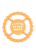 Bella Tunno I Laugh At Dad Jokes - Teether