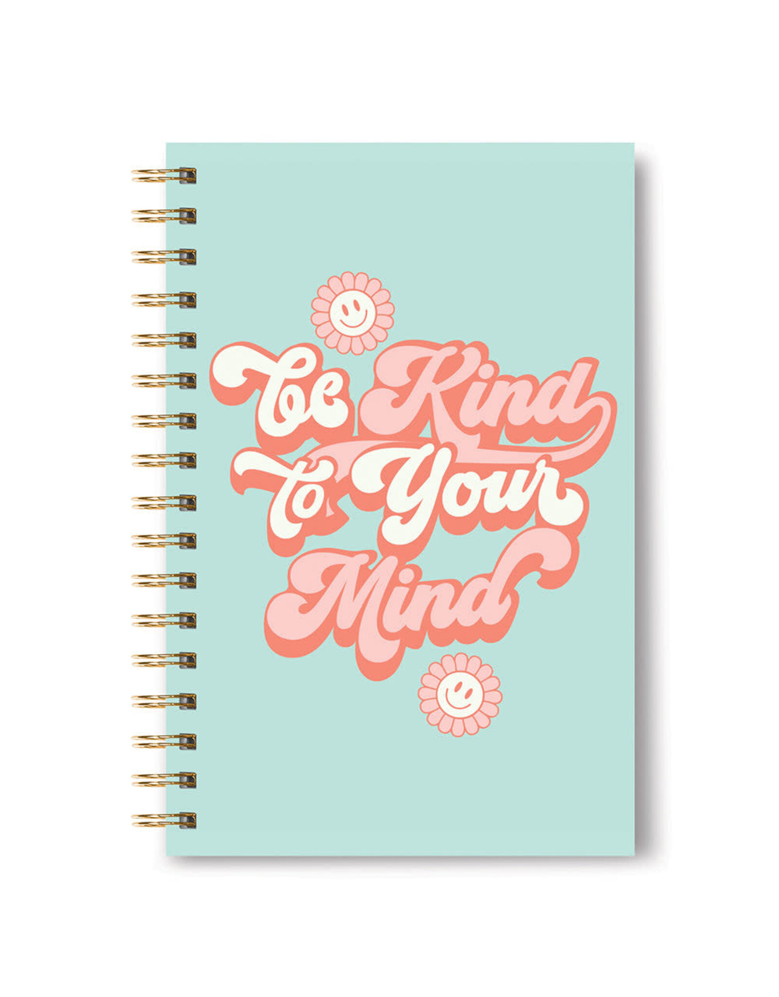 Be Kind To Your Mind Spiral Notebook