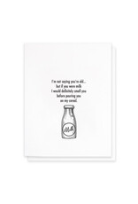 Cardideology Birthday - If You Were Milk