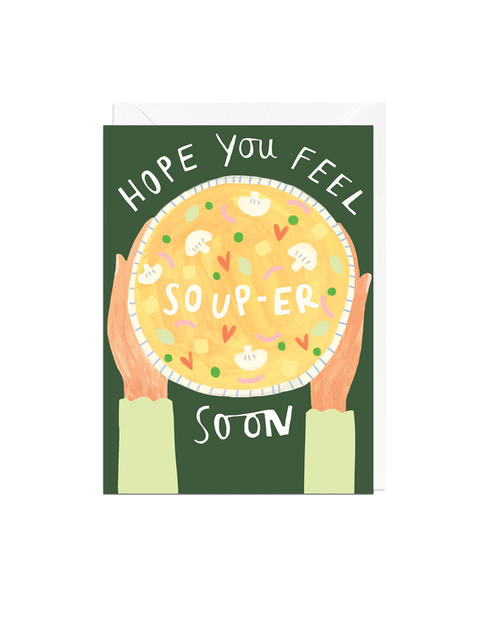 Get Well - Feel Souper Soon