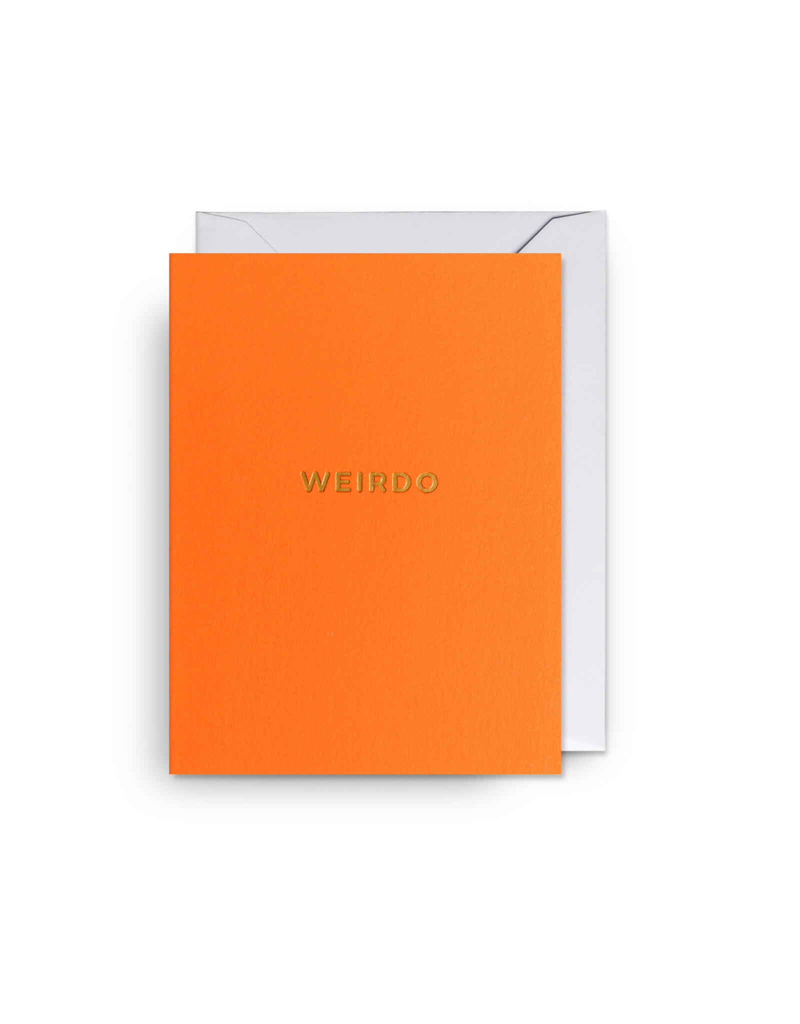 Just Because - Weirdo