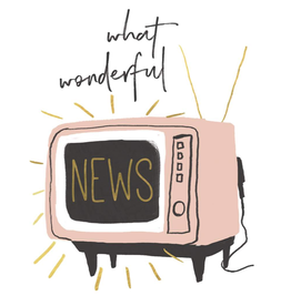 Congratulations - What Wonderful News