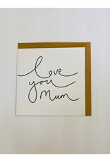 Mother's Day - Love You Mum