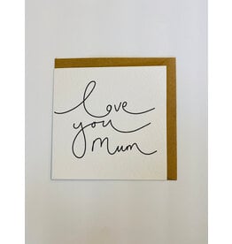 Mother's Day - Love You Mum