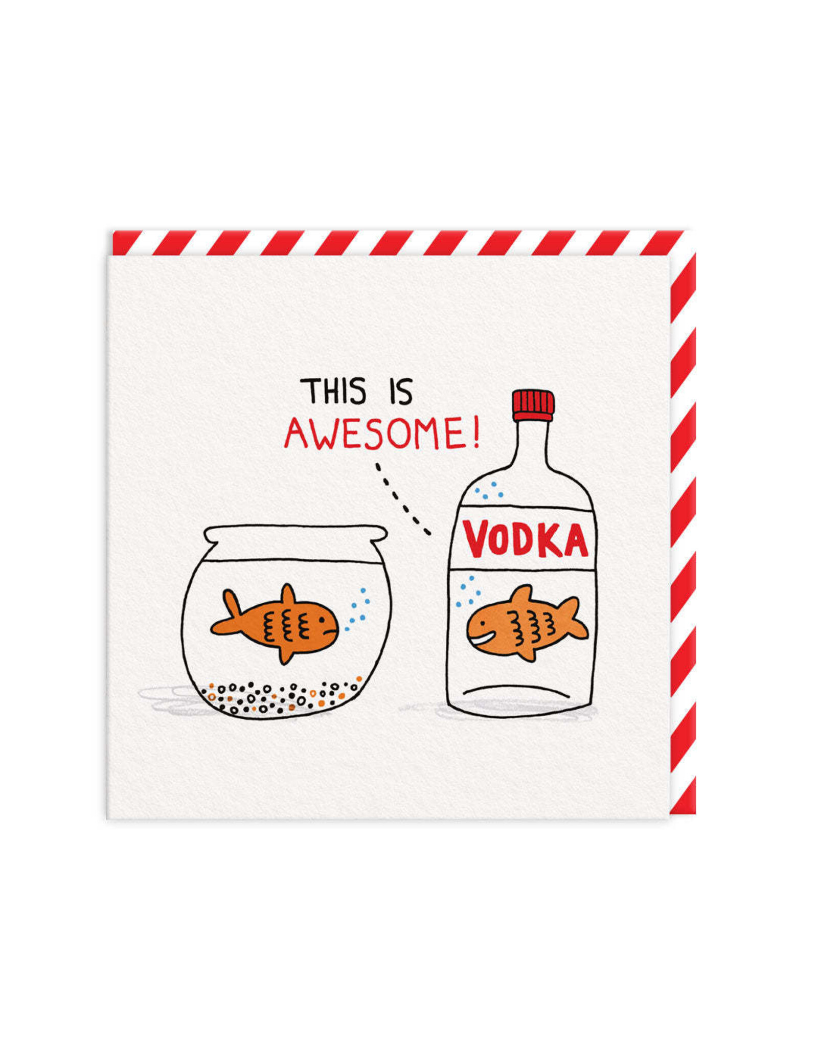 Ohh Deer Just Because - Vodka Goldfish