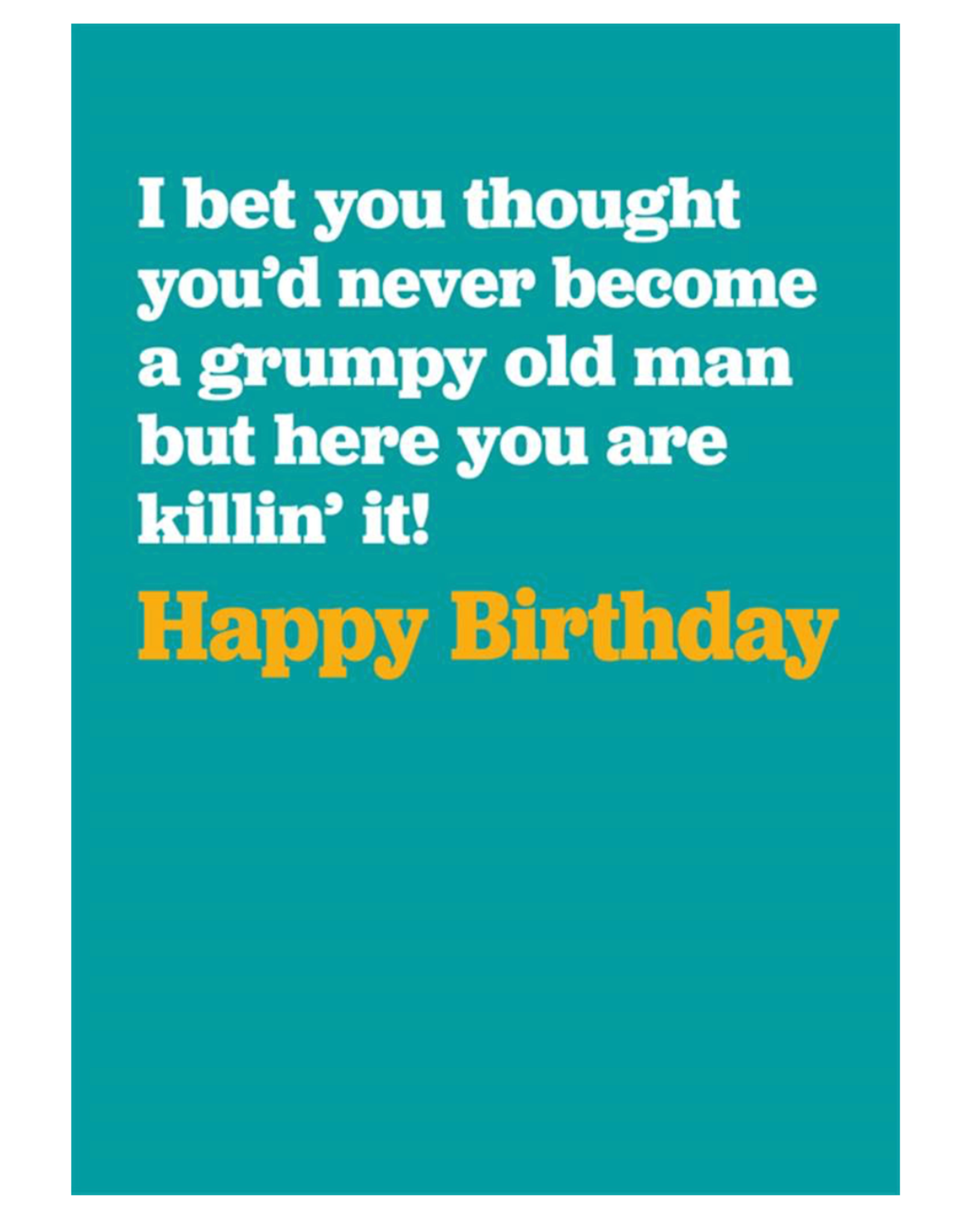 Birthday - Grumpy Old Man