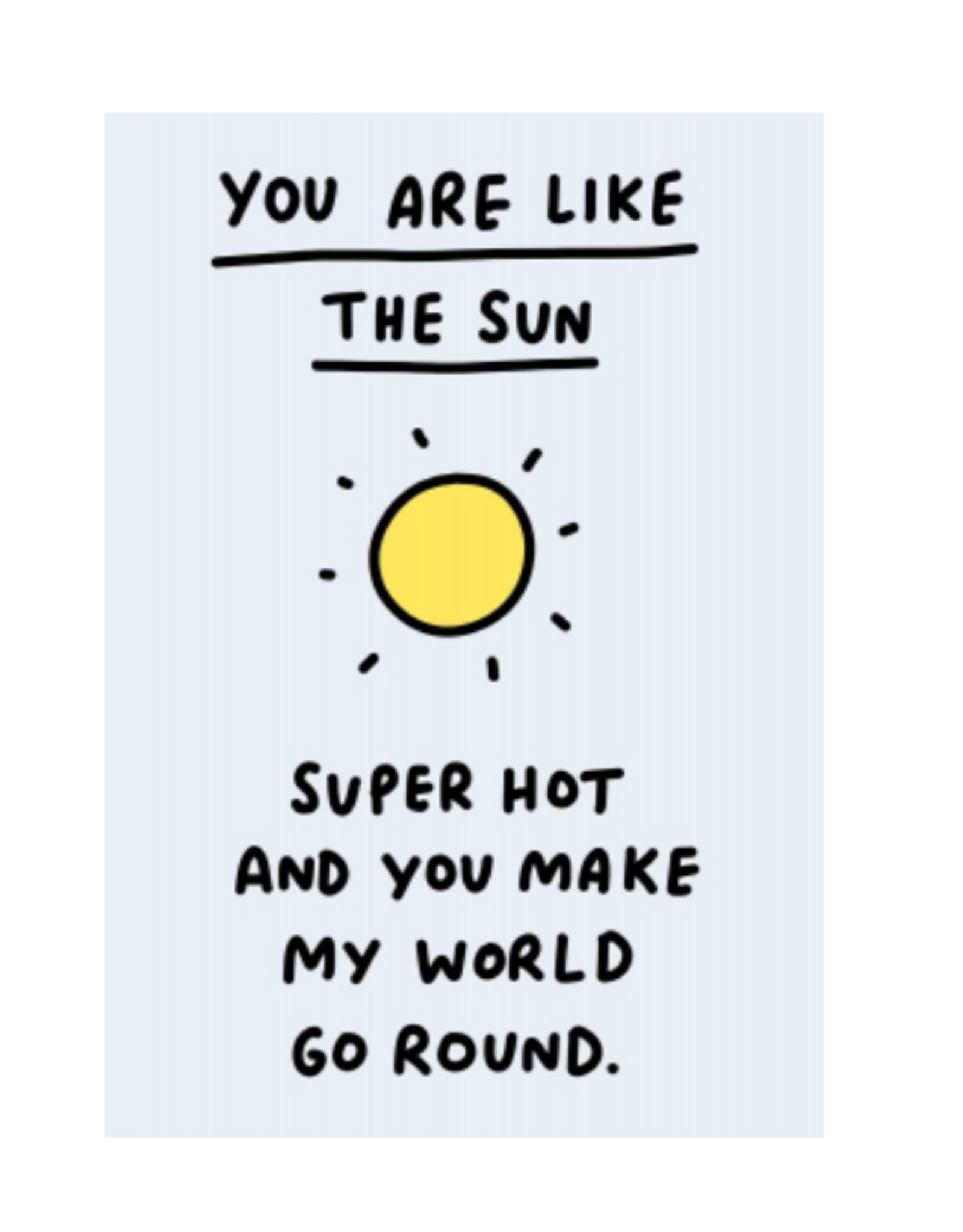 Just Because - Like The Sun