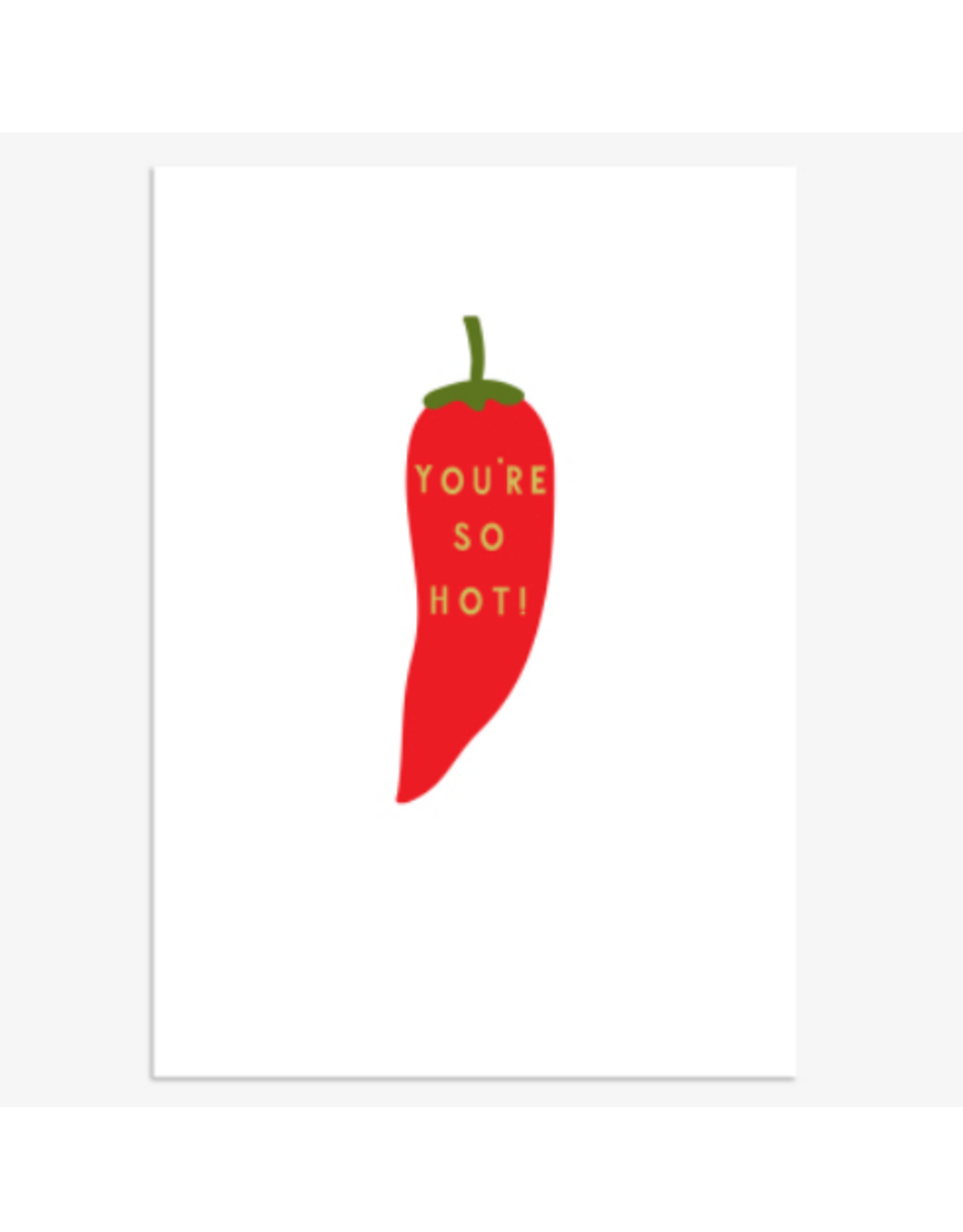 Valentine's Day - You're So Hot
