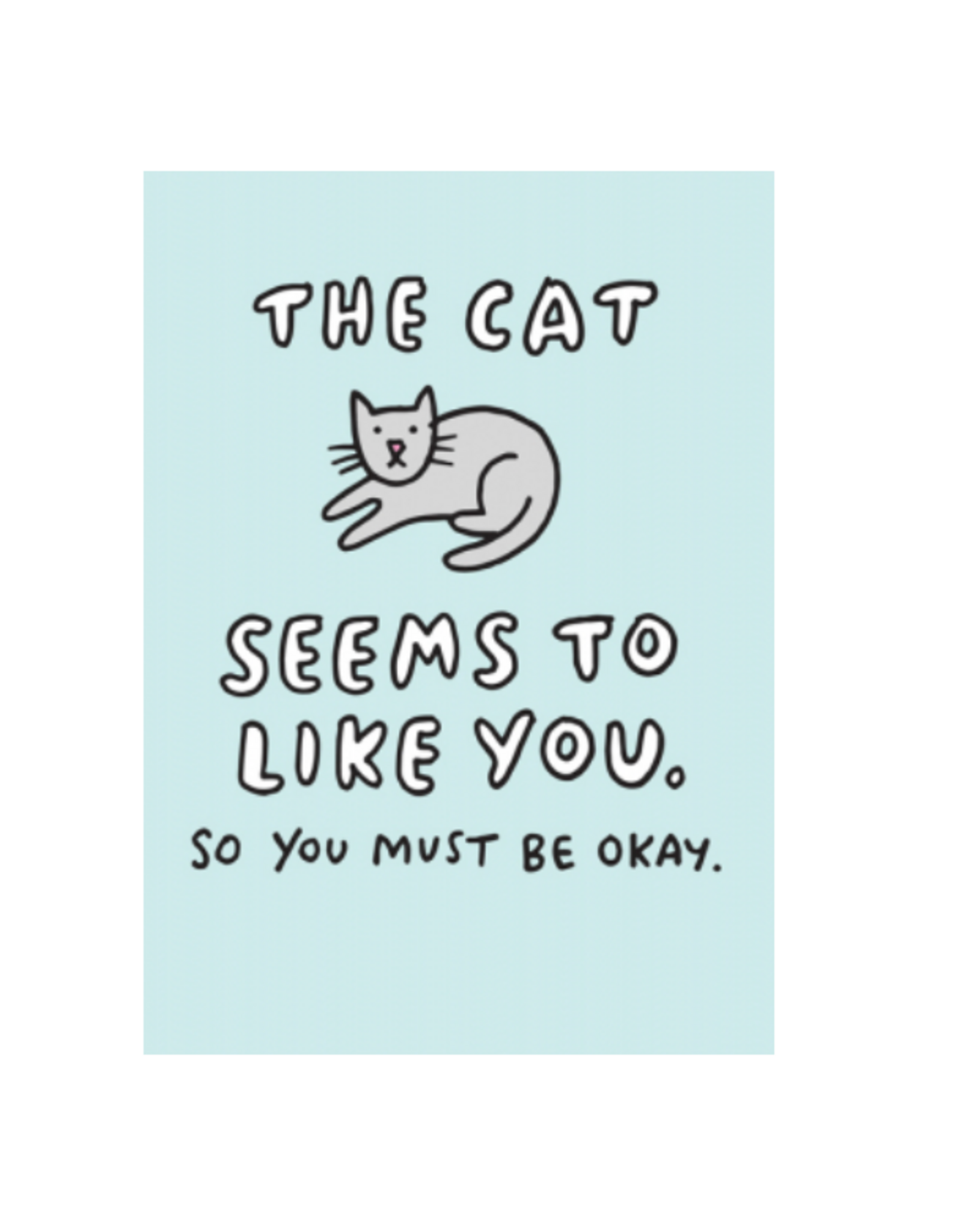 Valentine's Day - The Cat Likes You