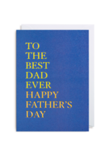 Father's Day - To The Best Dad Ever
