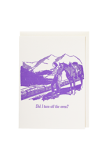 Just Because - Did I Turn The Oven Off