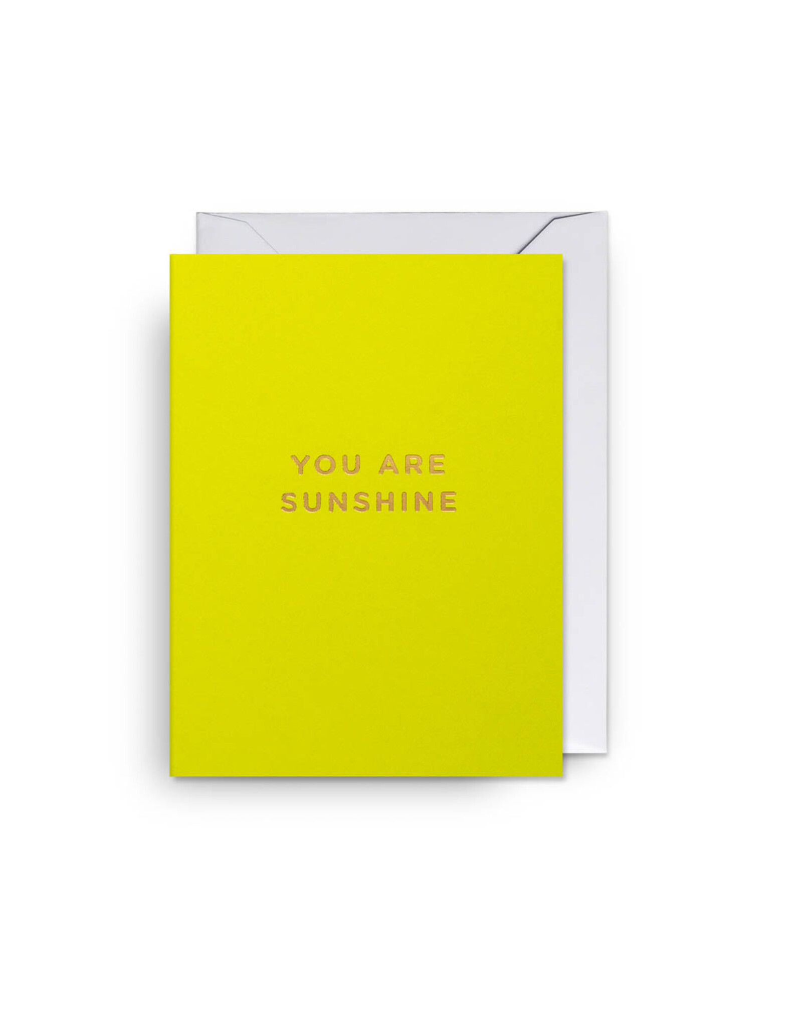 Just Because - You Are Sunshine Mini Card