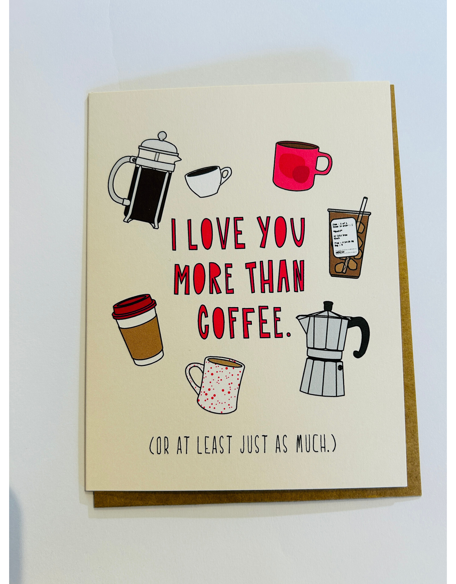 Valentine's Day - Coffee Love You More