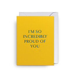 Just Because - Incredibly Proud Mini Card