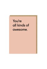 Ohh Deer Just Because - You're All Kinds Of Awesome