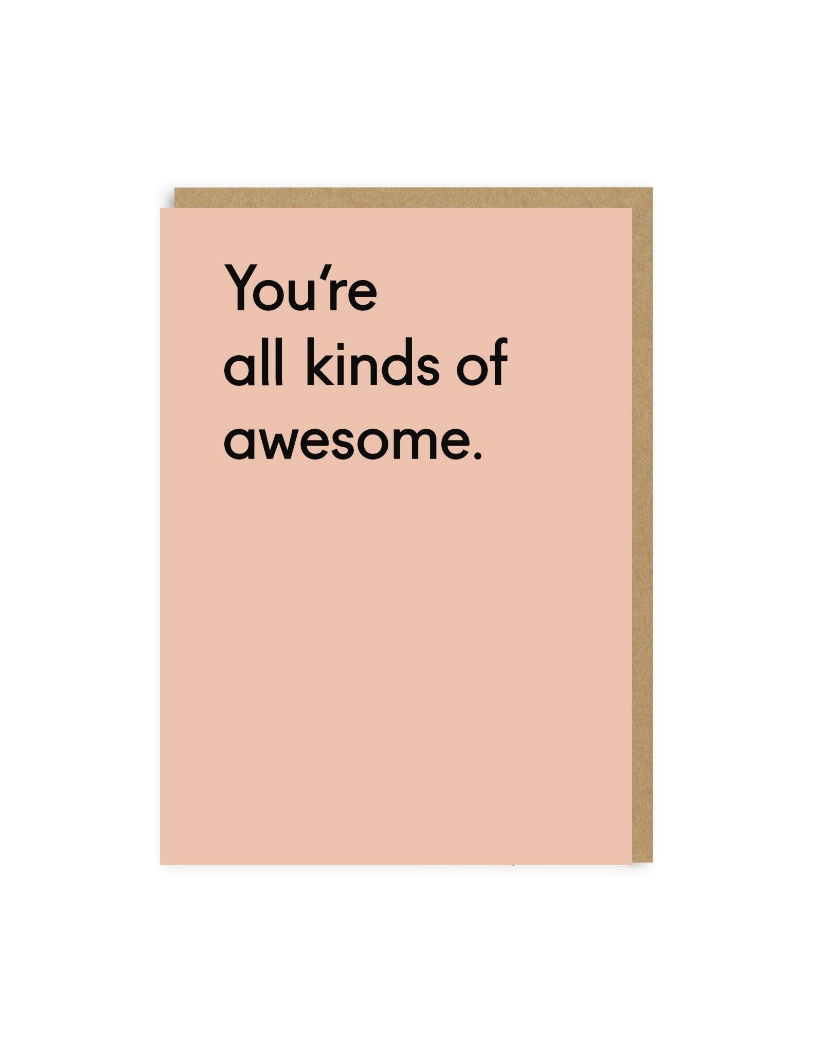 Ohh Deer Just Because - You're All Kinds Of Awesome