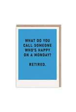 Ohh Deer Retirement - Happy Monday
