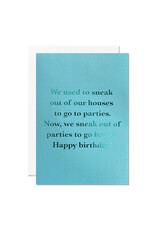 Birthday - Sneaking Out