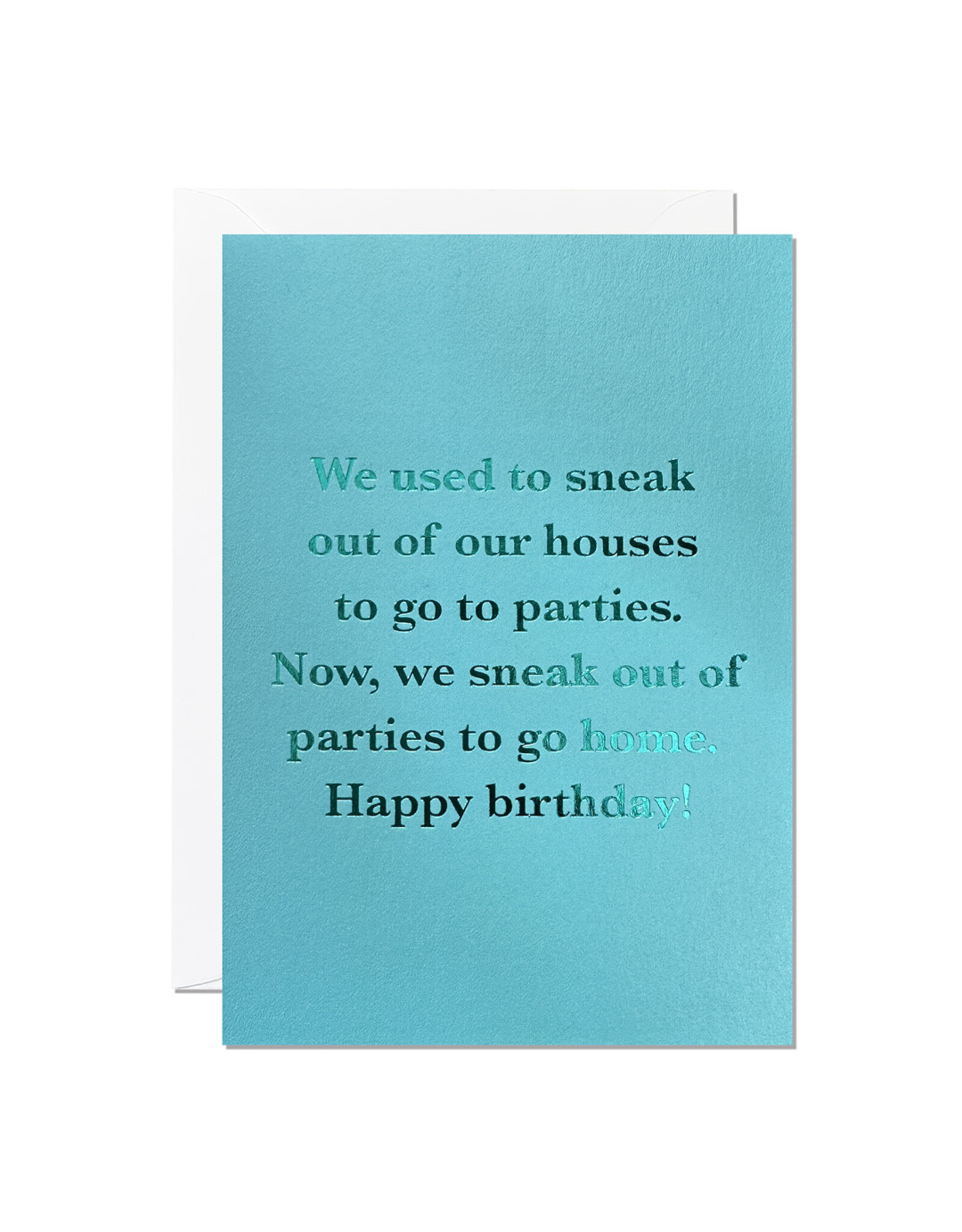 Birthday - Sneaking Out