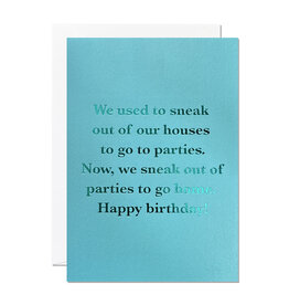 Birthday - Sneaking Out