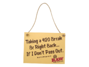 RAW Break Sign