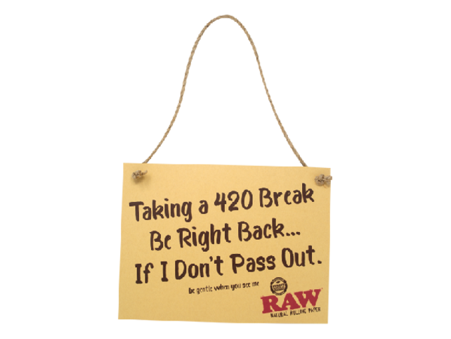 RAW Break Sign