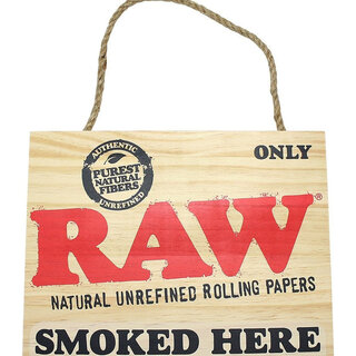 RAW Painted Sign (Smoked Here)
