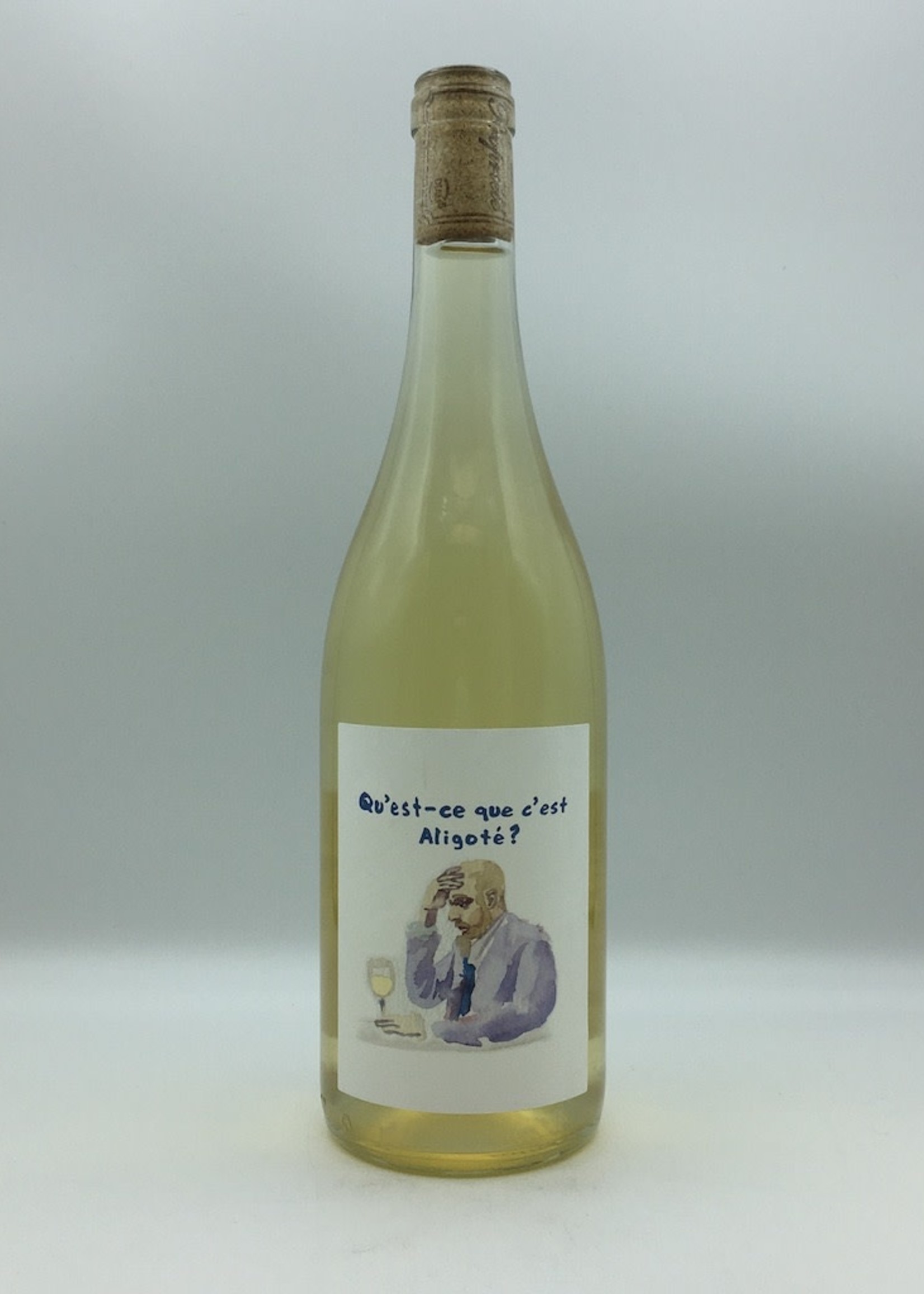 Qu’est-ce Que C’est Aligote? Unfiltered Aligote 750ML V