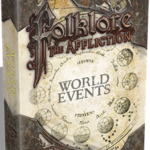 GreenBrier Games Folklore: The Affliction - World Events