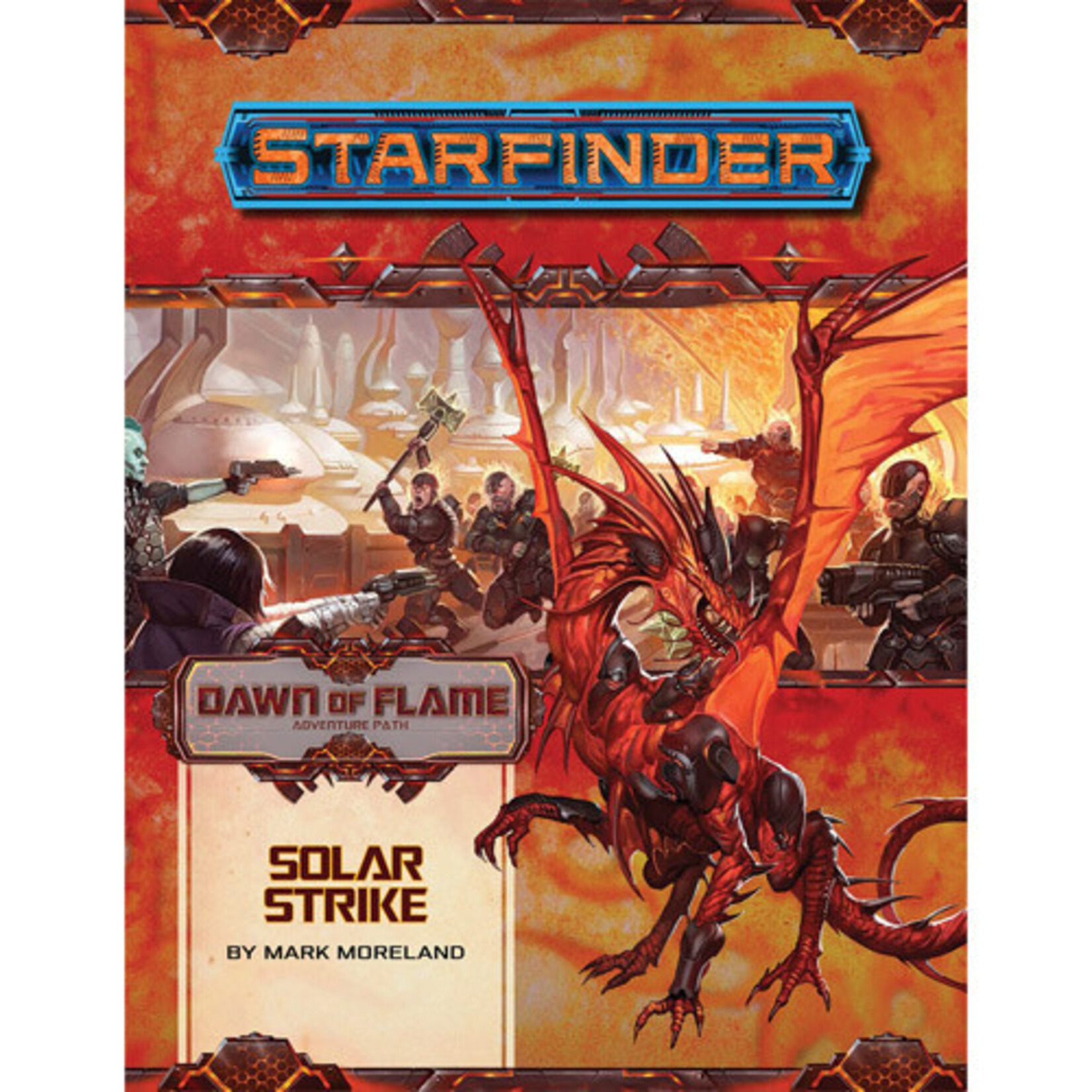 Fantasy Flight Games Starfinder RPG: Adventure Path - Dawn of Flame Part 5 - Solar Strike