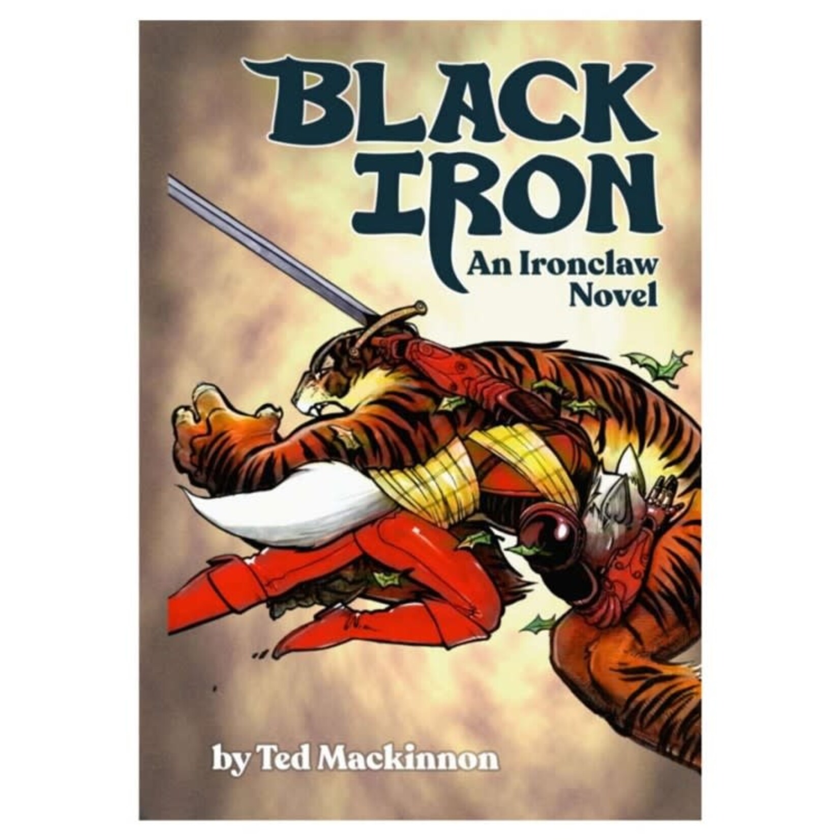 Sanguine Press BLACK IRON: An Ironclaw Novel