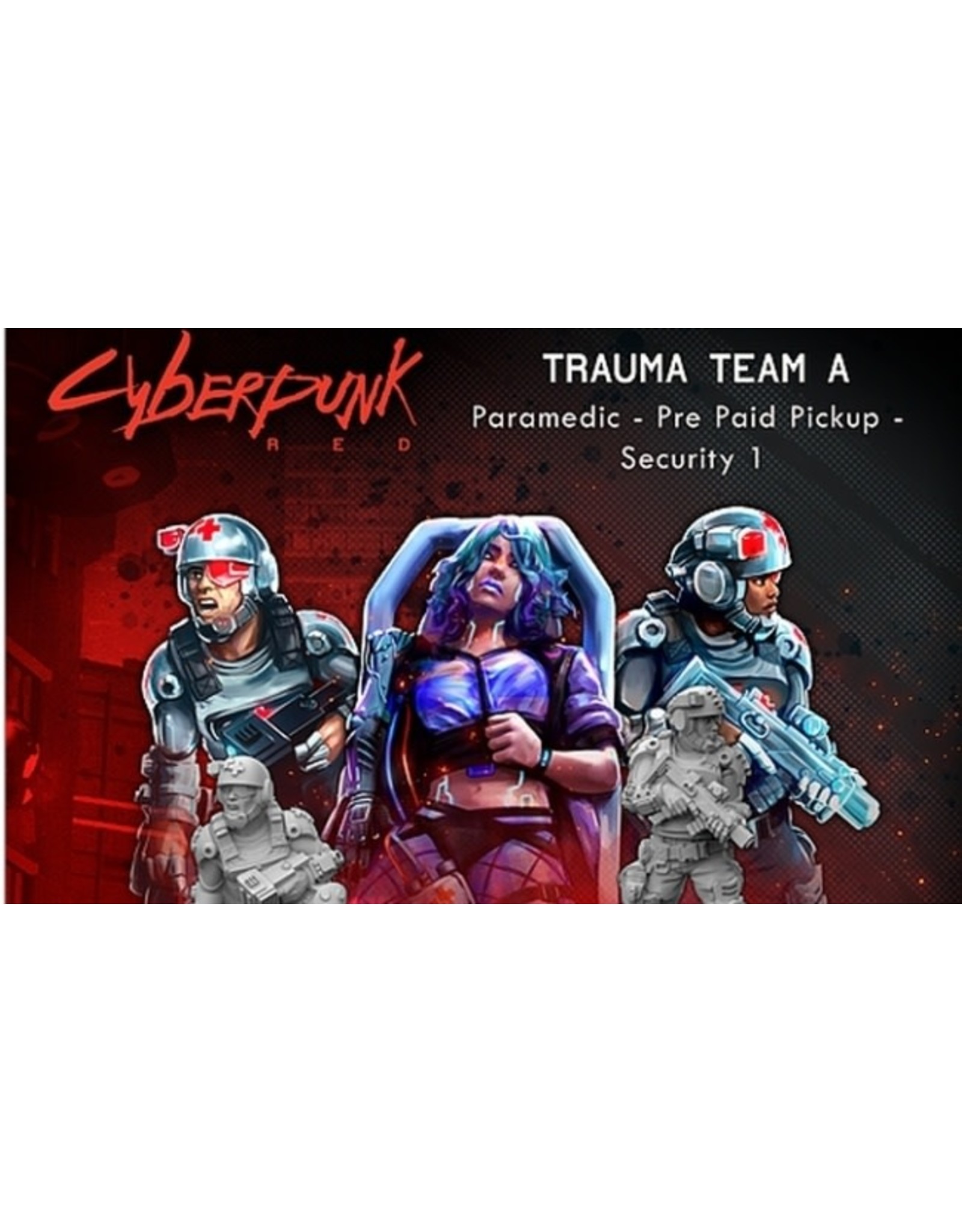 Monster Fight Club Cyberpunk Trauma Team A (Doc, Holder, Security)