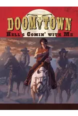 Pinebox Entertainment Doomtown: Hell's Comin' with Me