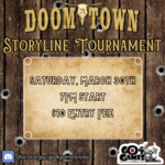 Doomtown Storyline Tournament 3/30/24