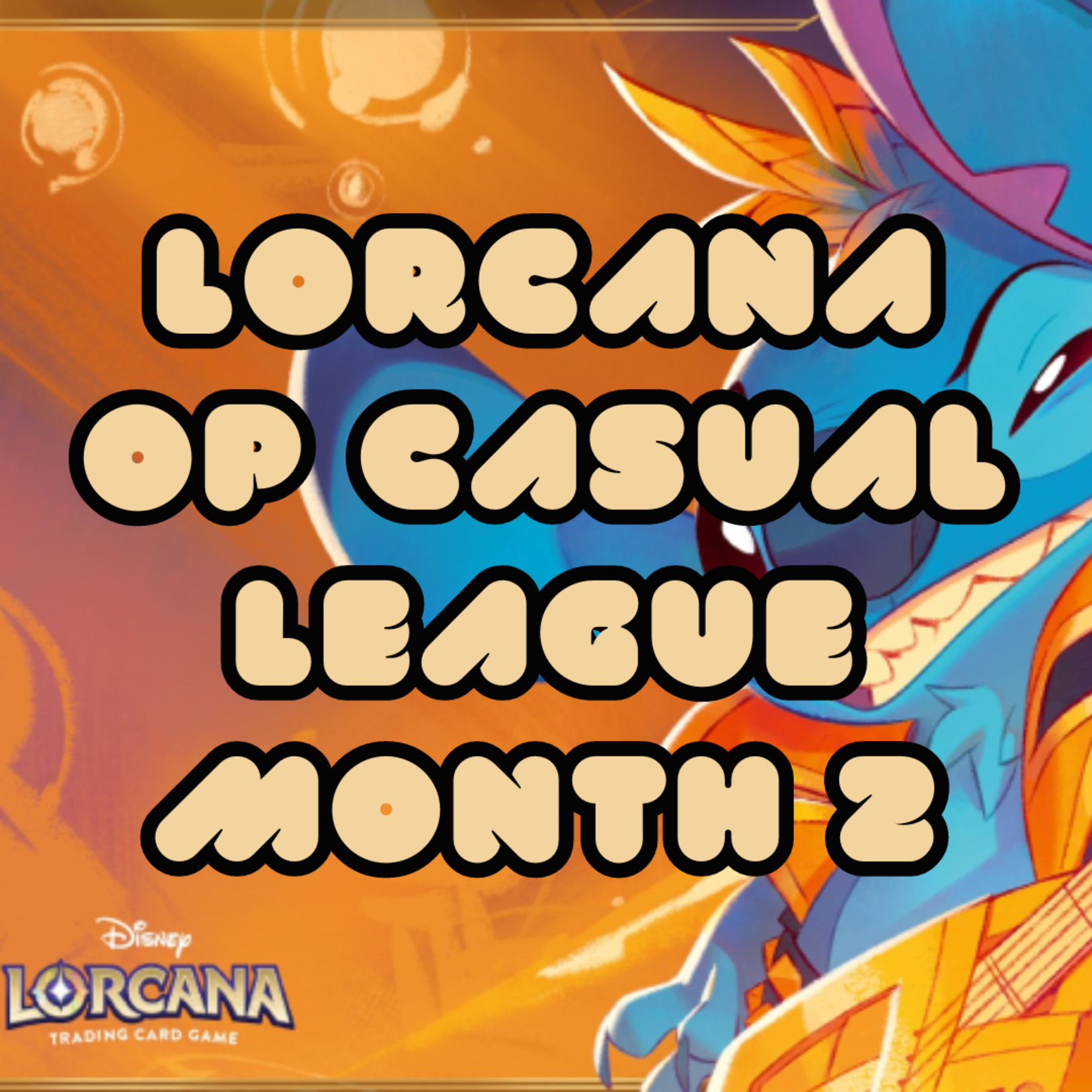 Lorcana INKLANDS OP Casual League Month 2 | 6-10pm