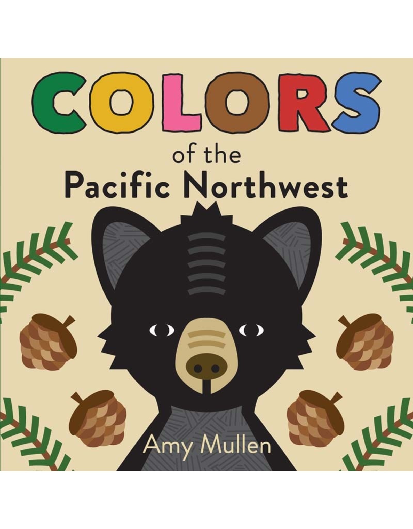 Workman Publishing Co BB Colors of the Pacific NW
