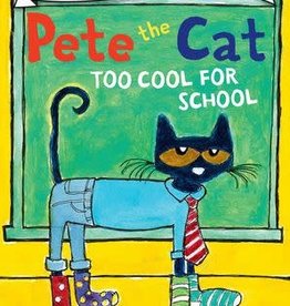 Harper Collins ICR Pete the Cat Too Cool For School