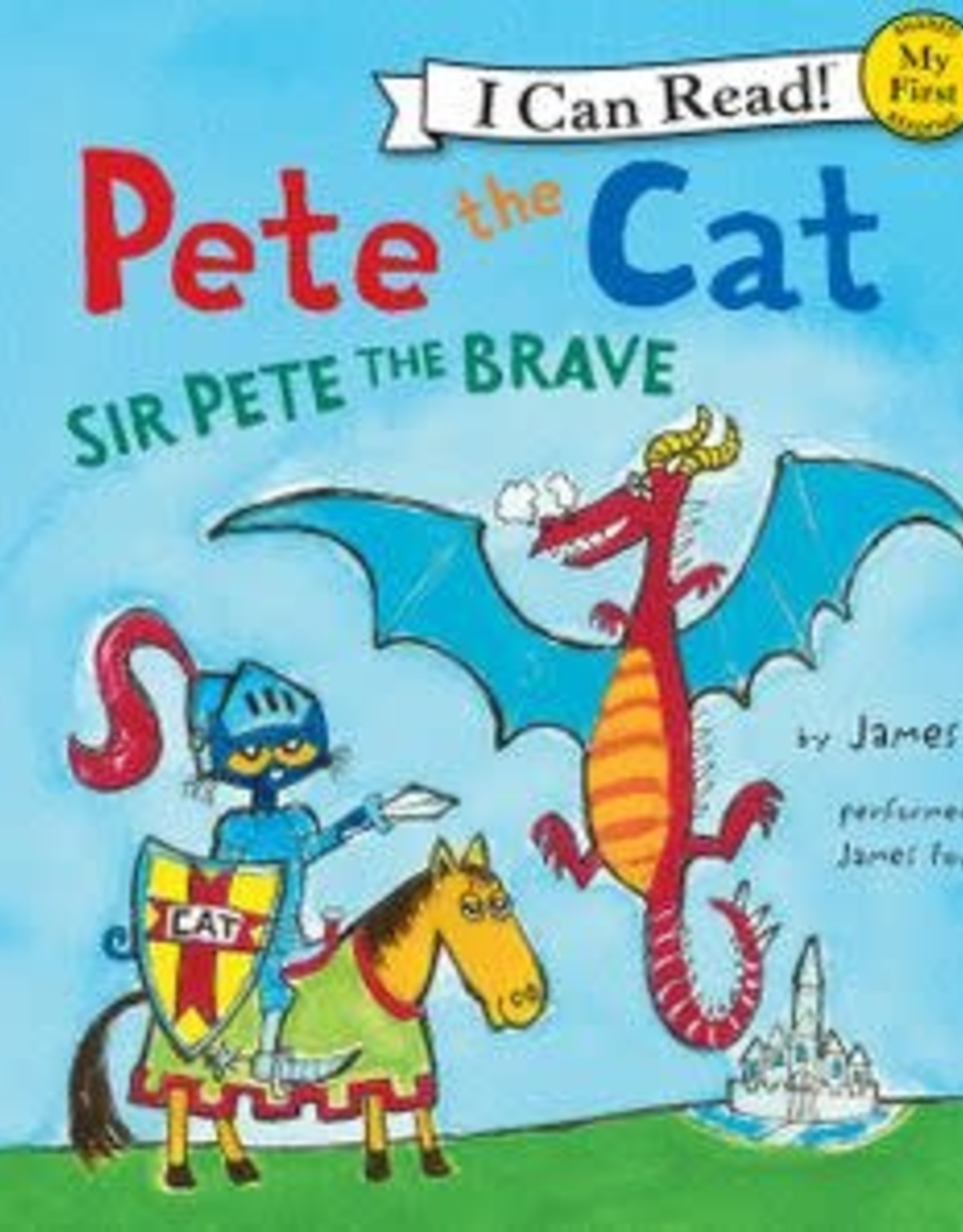 Harper Collins ICR Pete the Cat Sir Pete the Brave