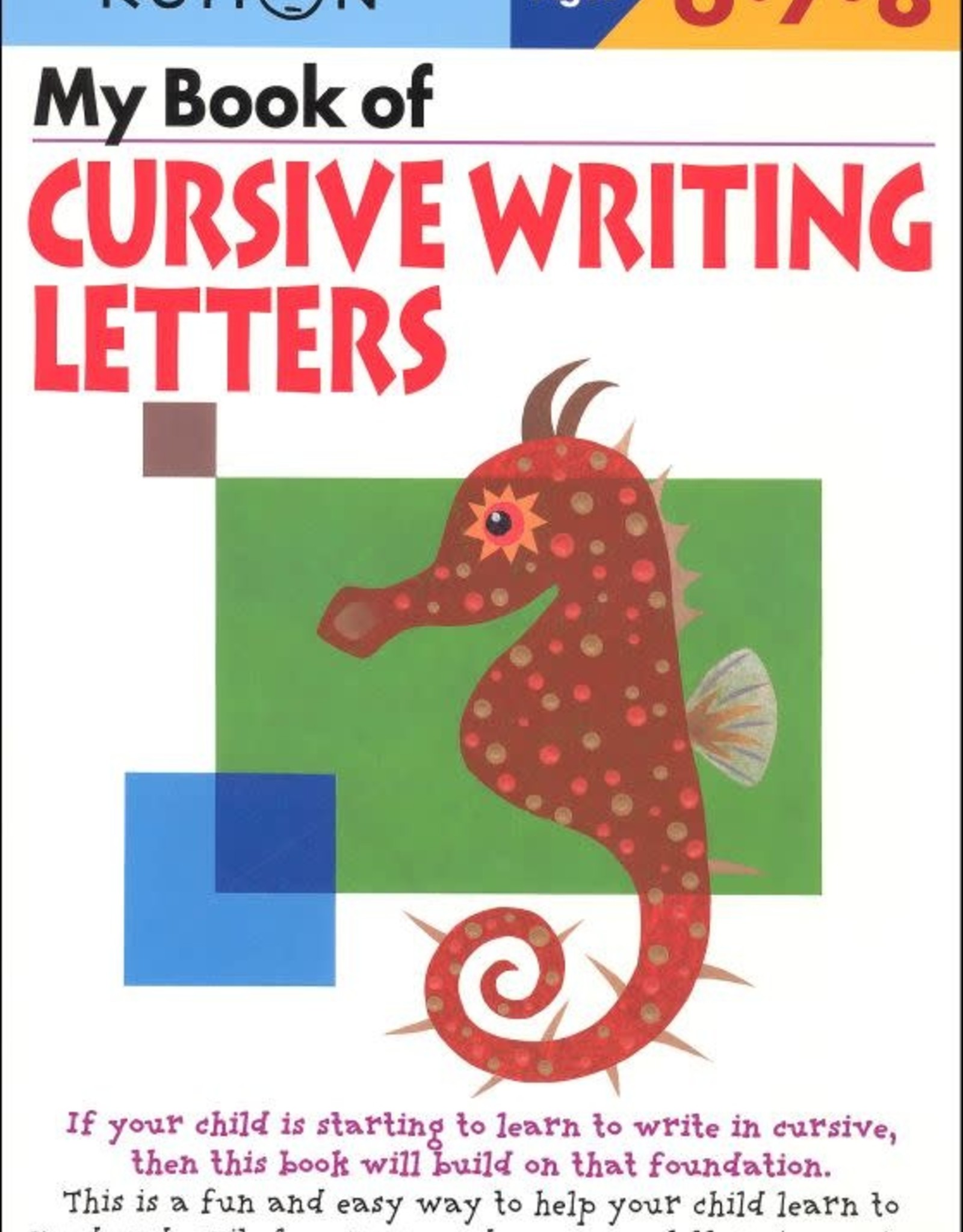 Kumon Publishing Kumon CURSIVE WRITING LETTERS