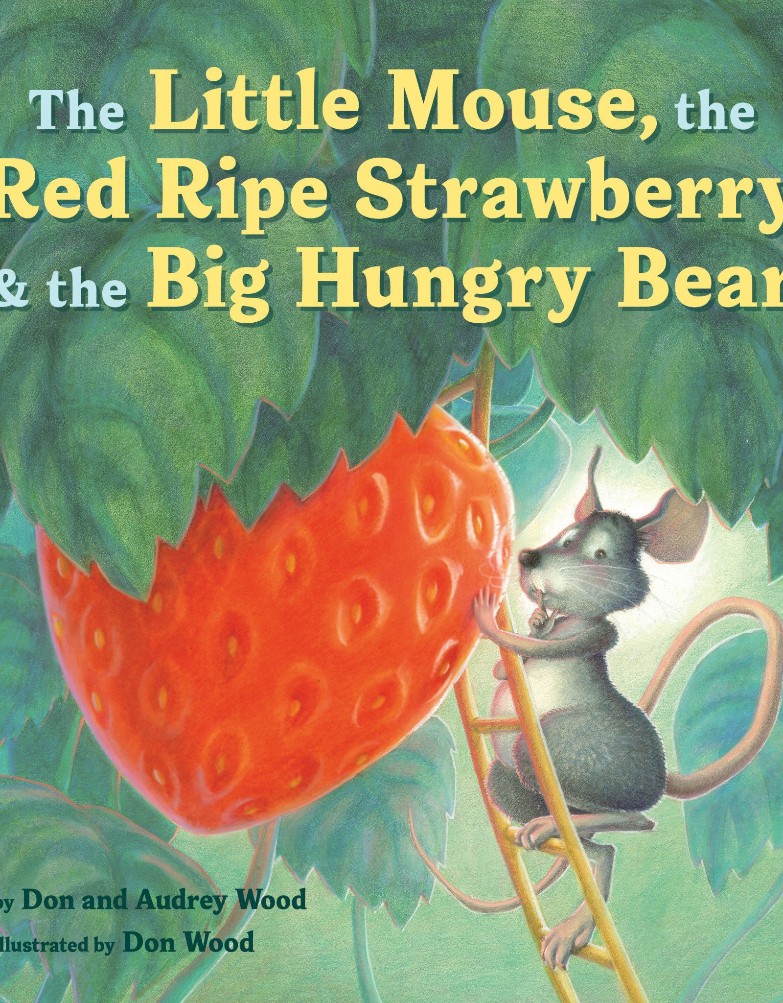 PB The Little Mouse, Red Ripe Strawberry & the Hungry Bear