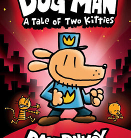 Scholastic Dog Man: A Tale of Two Kitties