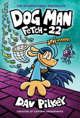 Scholastic Dog Man: Fetch 22