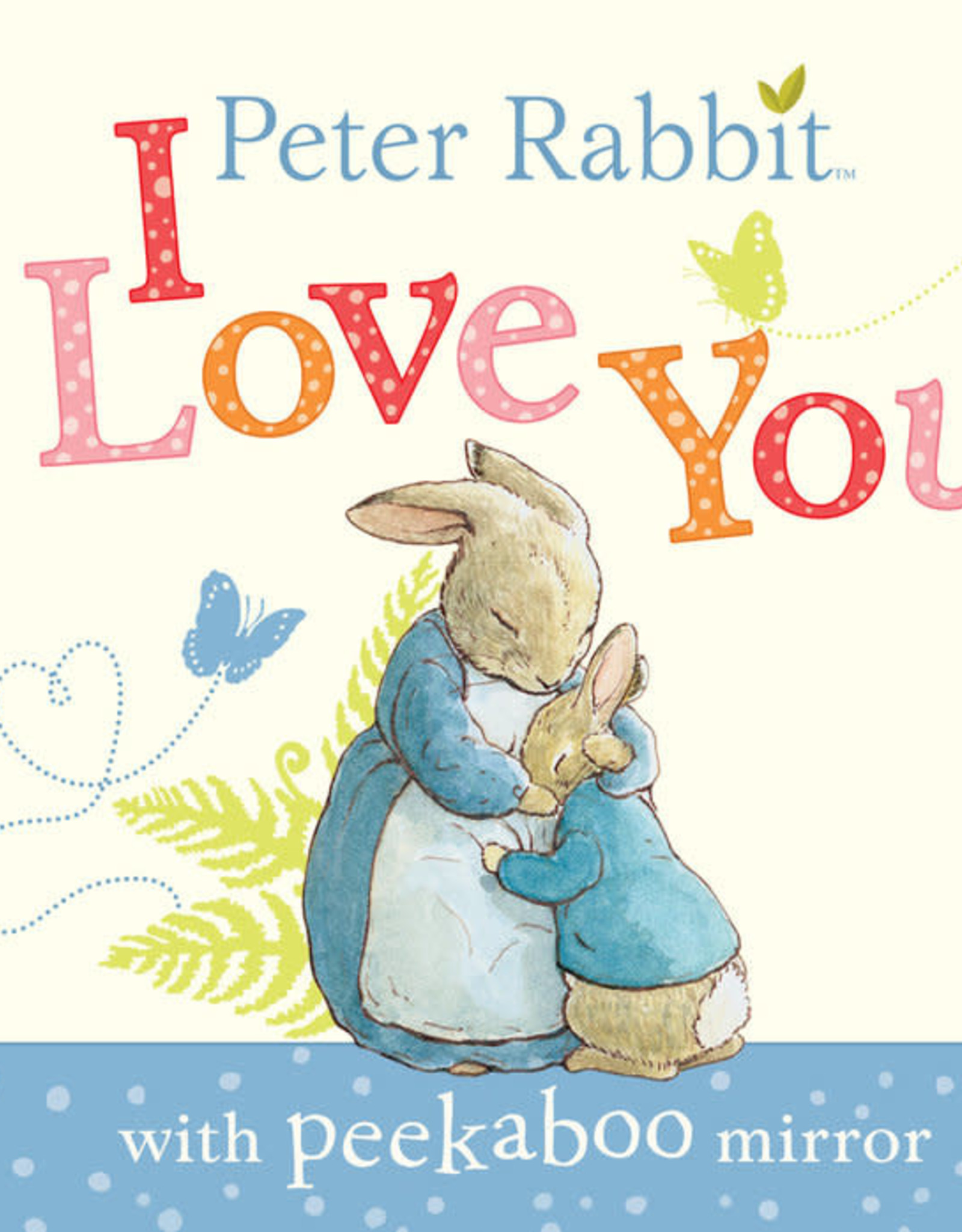 Penguin Random House !!BB Peter Rabbit I Love You