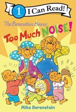Harper Collins ICR Berenstain Bears: Too Much Noise