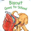 Harper Collins ICR Biscuit Goes to School