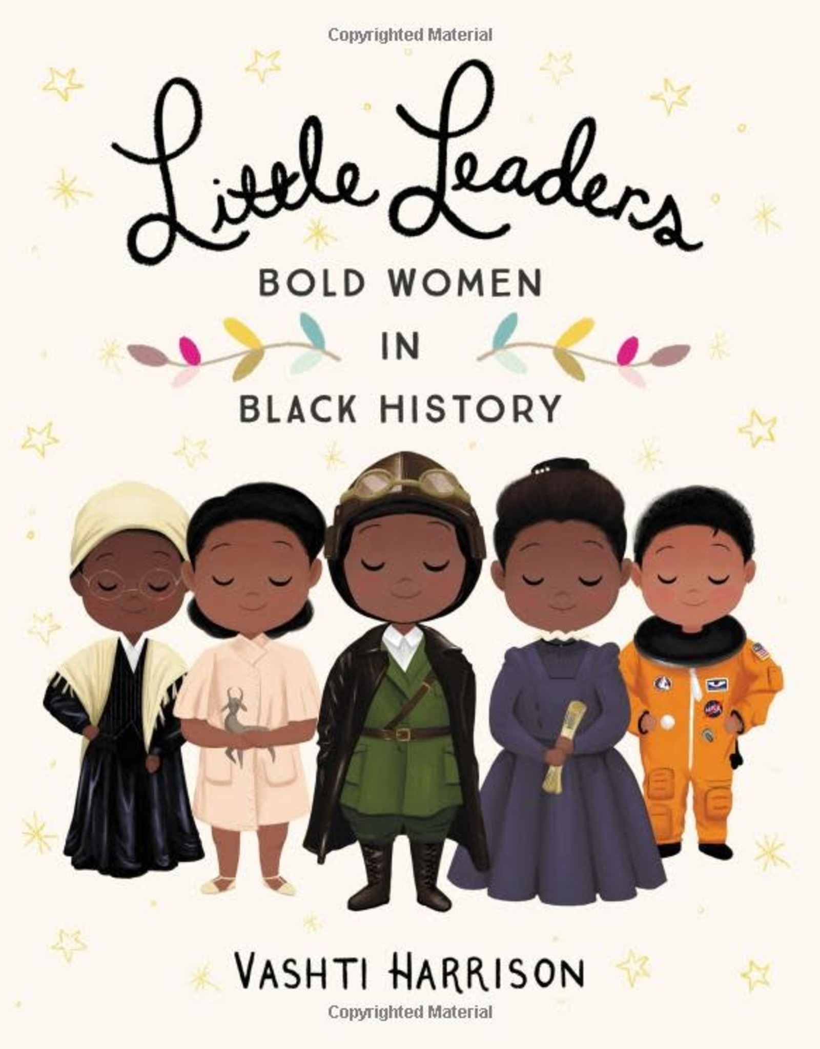 Hachette ## Little Leaders Bold Women in Black History