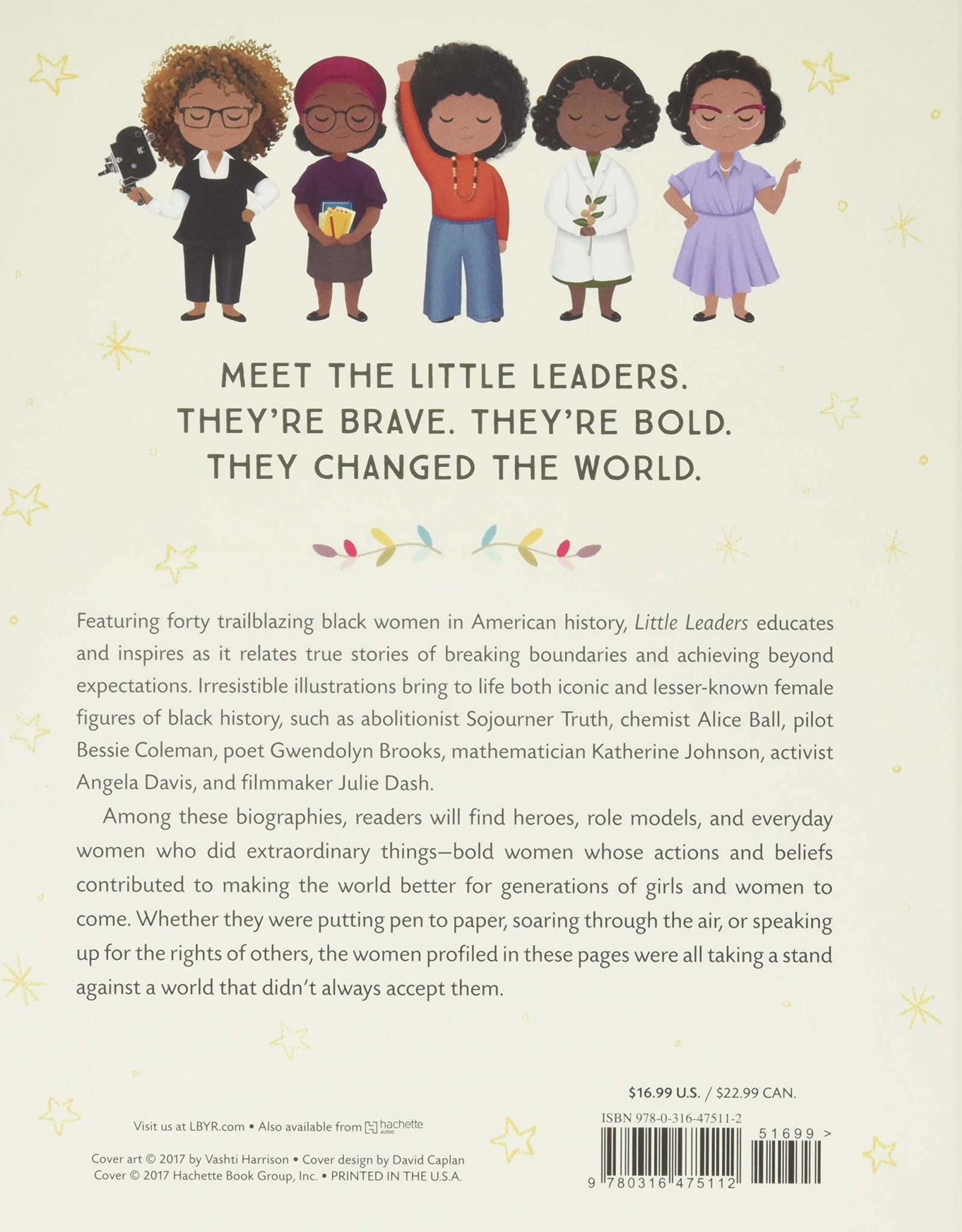 Hachette ## Little Leaders Bold Women in Black History