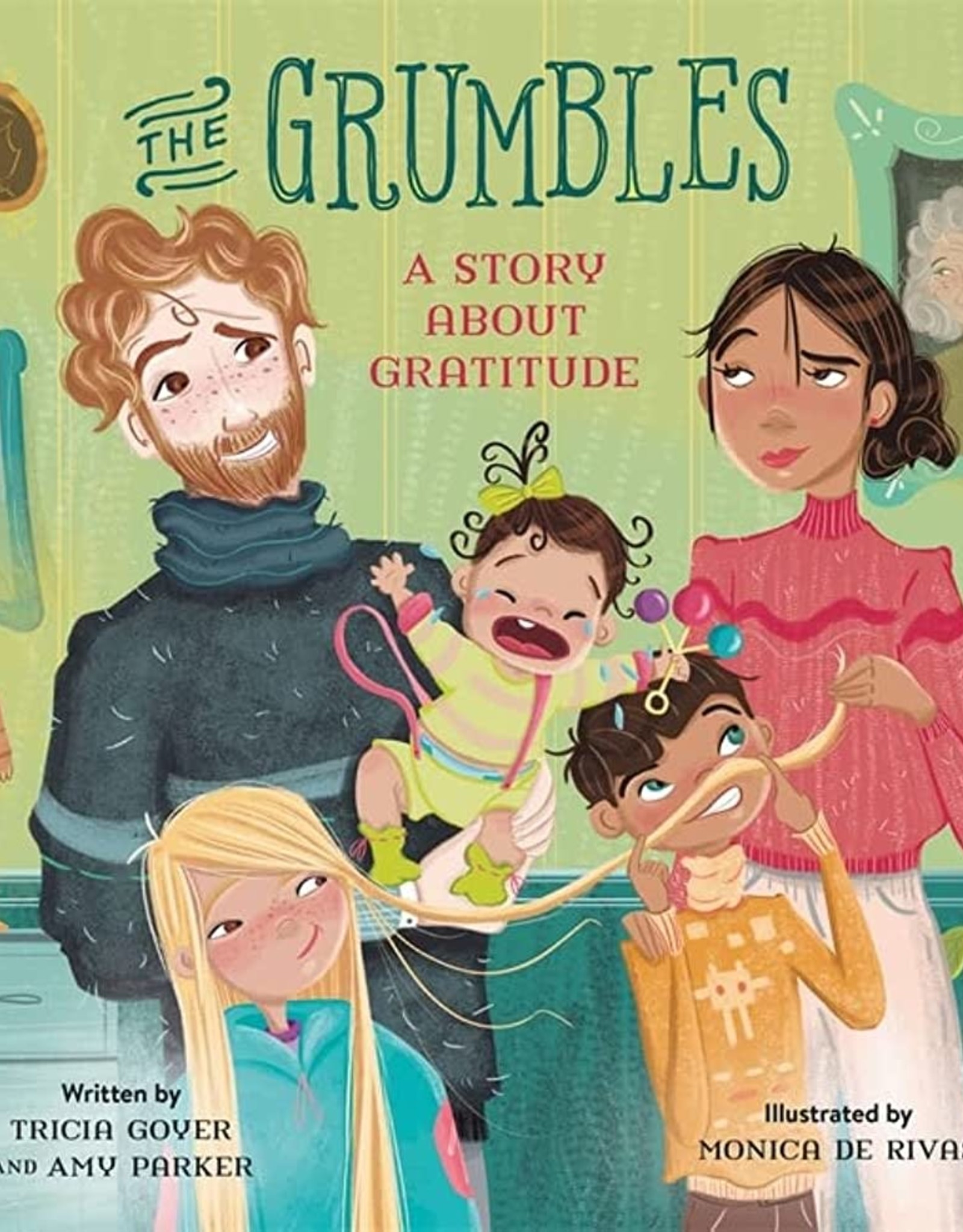 The Grumbles: A Story About Gratitude