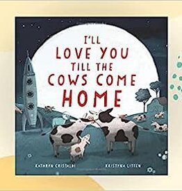 Harper Collins I'll Love You Till the Cows Come Home