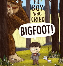 BOY WHO CRIED BIGFOOT!